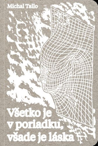 Obálka knihy Všetko je v poriadku, všade je láska