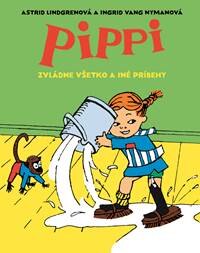Obálka knihy Pippi zvládne všetko a iné príbehy