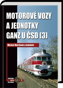 Obálka knihy Motorové vozy a jednotky Ganz u ČSD (3)
