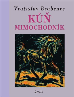 Obálka knihy Kůň mimochodník