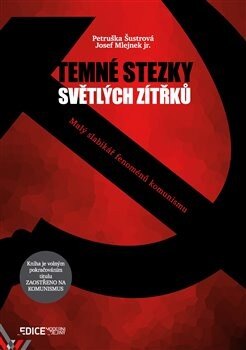 Obálka knihy Temné stezky světlých zítřků