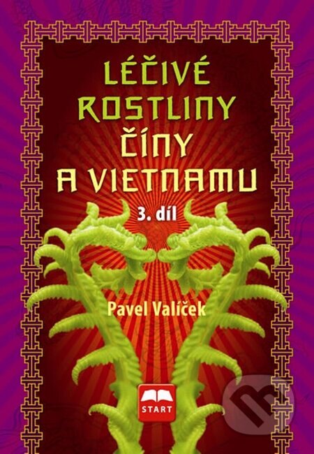 Obálka knihy Léčivé rostliny Číny a Vietnamu