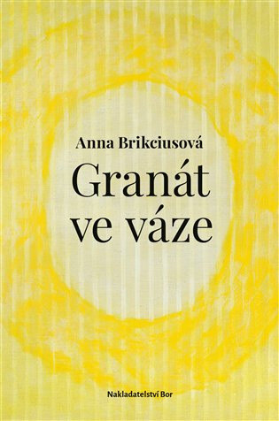 Obálka knihy Granát ve váze