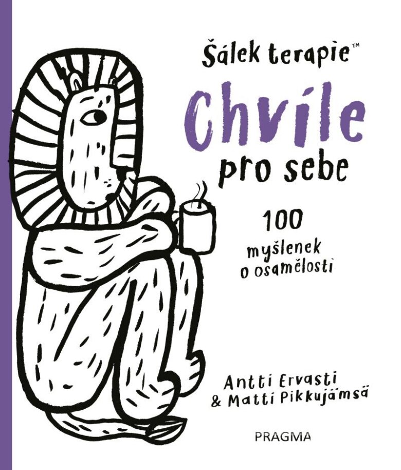 Obálka knihy Chvíle pro sebe. 100 myšlenek o samotě a osamění