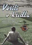 Obálka knihy Věřili v křídla