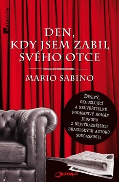 Obálka knihy Den, kdy jsem zabil svého otce