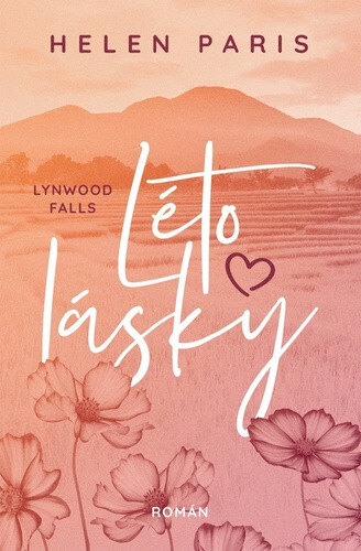 Obálka knihy Lynnwood Falls Léto lásky