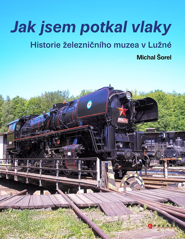 Obálka knihy Jak jsem potkal vlaky