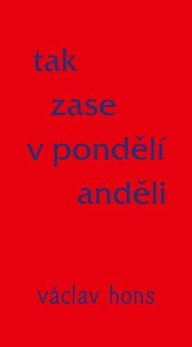 Obálka knihy Tak zase v pondělí anděli
