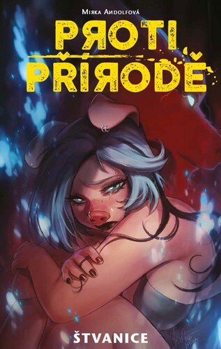 Obálka knihy Proti přírodě - Štvanice
