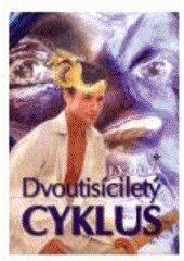 Obálka knihy Dvoutisíciletý cyklus