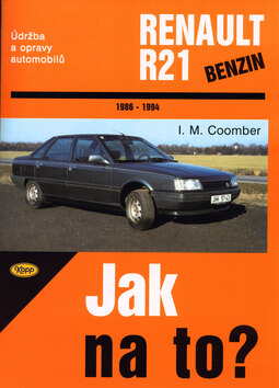 Obálka knihy Renault R21  1986 - 1994
