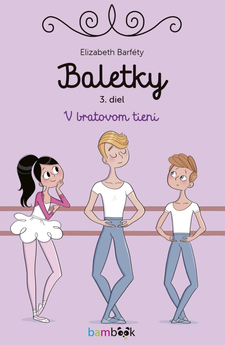 Obálka knihy Baletky 3 - V bratovom tieni