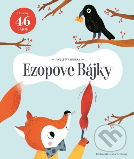 Obálka knihy Moja prvá zbierka: Ezopove bájky
