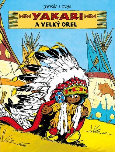 Obálka knihy Yakari a Velký orel