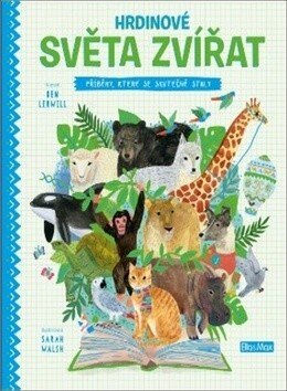 Obálka knihy Hrdinové světa zvířat