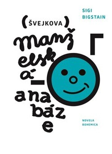 Obálka knihy Švejkova manželská anabáze