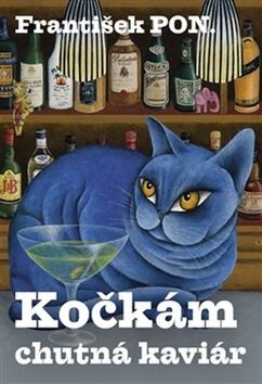 Obálka knihy Kočkám chutná kaviár