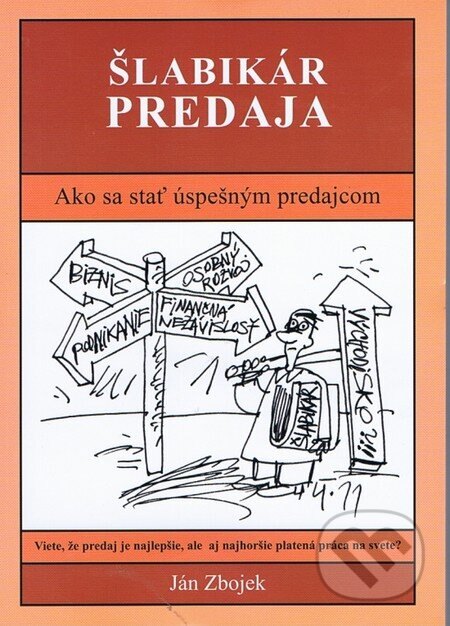 Obálka knihy Šlabikár predaja - Ako sa stať úspešným predajcom