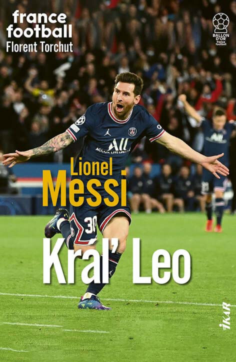 Obálka knihy Lionel Messi – Kráľ Leo