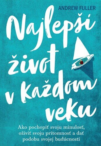 Obálka knihy Najlepší život v každom veku