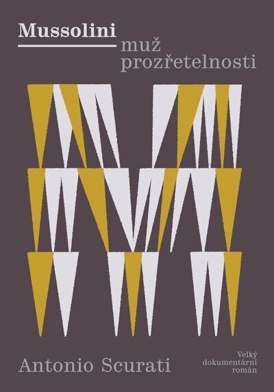 Obálka knihy Mussolini muž prozřetelnosti