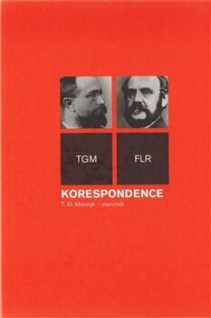 Obálka knihy Korespondence T.G.Masaryk – staročeši