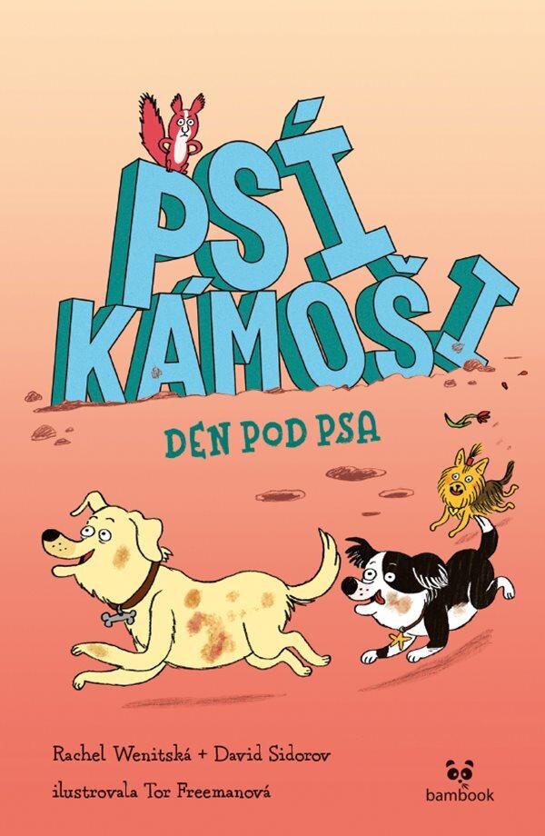 Obálka knihy Psí kámoši - Den pod psa