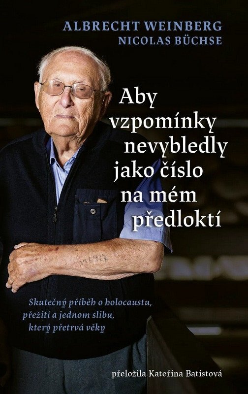 Obálka knihy Aby vzpomínky nevybledly jako číslo na mém předloktí