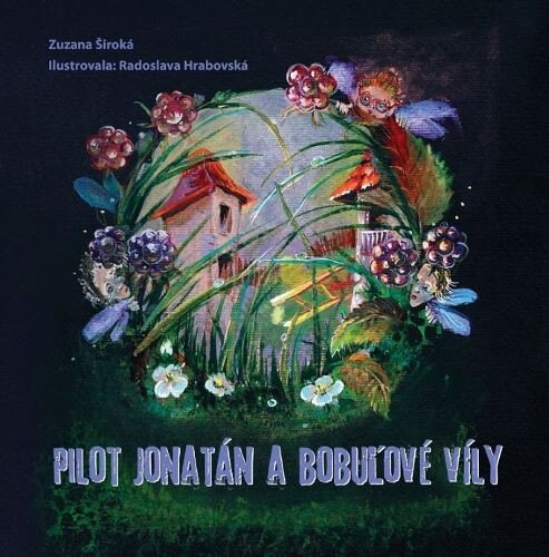 Obálka knihy Pilot Jonatán a bobuľové víly