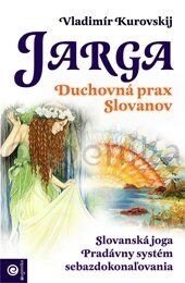 Obálka knihy Jarga - Duchovná prax Slovanov