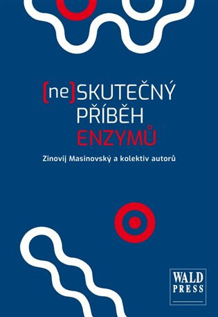 Obálka knihy (Ne)skutečný příběh enzymů