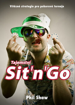 Obálka knihy Tajemství Sit'n'Go (1. akosť)
