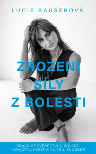 Obálka knihy Zrození síly z bolesti