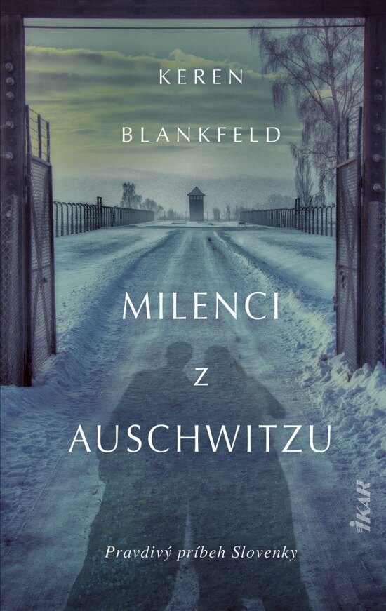 Obálka knihy Milenci z Auschwitzu - skutočný príbeh