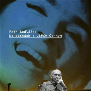 Obálka knihy Na cestách s Jiřím Černým