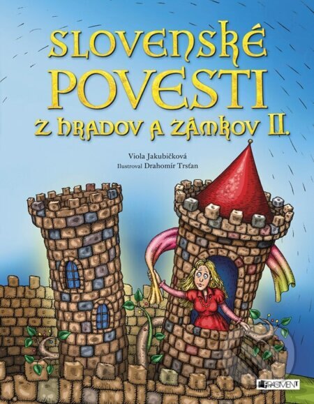 Obálka knihy Slovenské povesti z hradov a zámkov II.