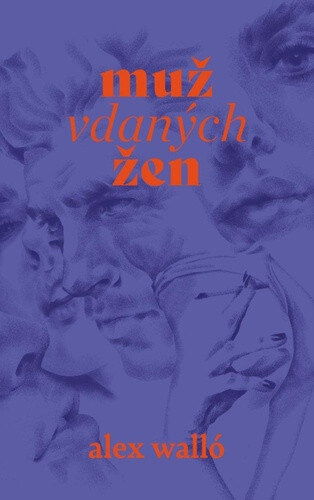 Obálka knihy Muž vdaných žen
