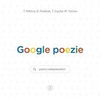Obálka knihy Google poezie Psáno našeptávačem