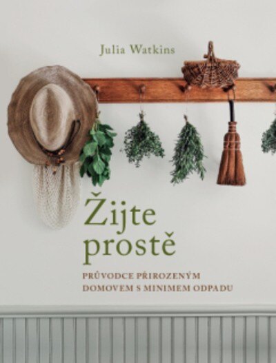 Obálka knihy Žijte prostě