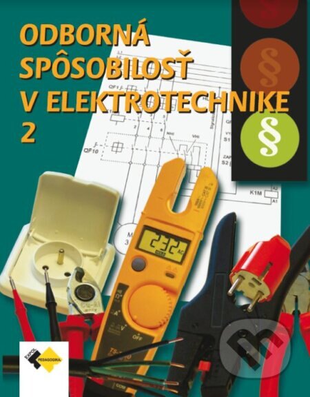 Obálka knihy Odborná spôsobilosť v elektrotechnike 2.