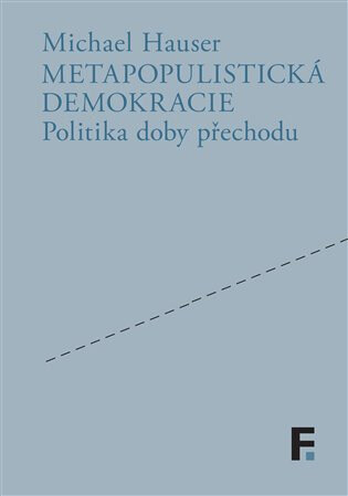 Obálka knihy Metapopulistická demokracie