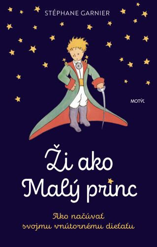 Obálka knihy Ži ako Malý princ