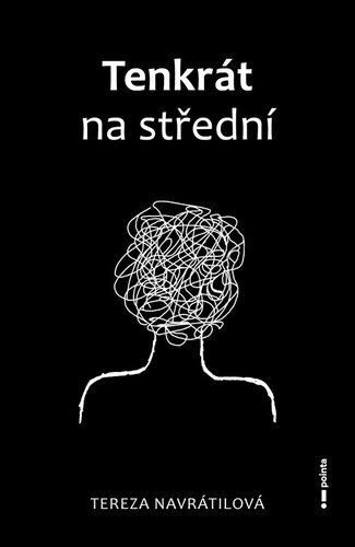 Obálka knihy Tenkrát na střední