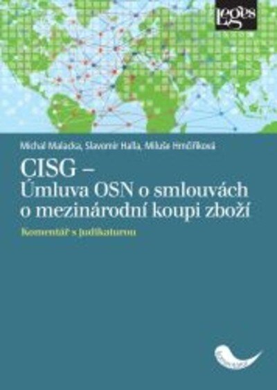 Obálka knihy CISG (Úmluva OSN o smlouvách o mezinárodní koupi zboží). Komentář s judikaturou