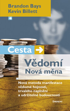 Obálka knihy Cesta/Vědomí Nová měna