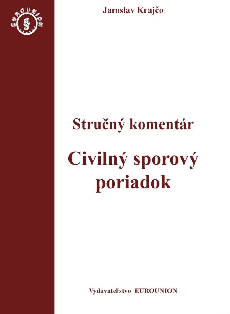 Obálka knihy Civiliný sporový poriadok. Stručný komentár / Civiliný sporový poriadok. Judikatúra (2 zväzky)