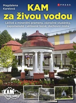 Obálka knihy KAM za živou vodou (1. akosť)