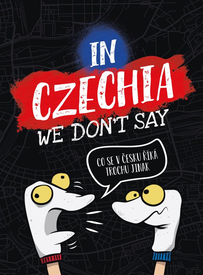 Obálka knihy In Czechia We Don't Say