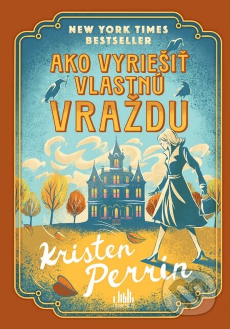Obálka knihy Ako vyriešiť vlastnú vraždu